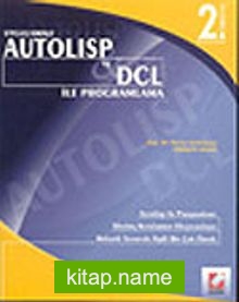 Autolisp ve DCL ile Programlama-Uygulamalı