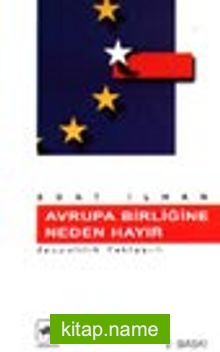 Avrupa Birliğine Neden Hayır