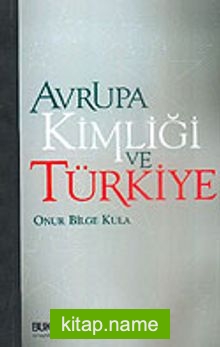 Avrupa Kimliği ve Türkiye