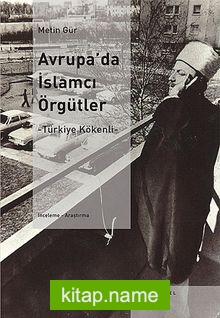 Avrupa’da İslamcı Örgütler  Türkiye Kökenli