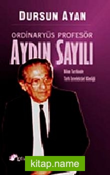 Aydın Sayılı Ordinaryüs Profesör Türk Kimliğine Entelektüel Bir Bakış