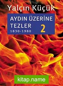 Aydın Üzerine Tezler-2 (1830-1980)