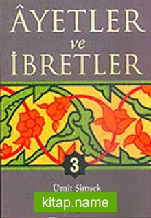 Ayetler ve İbretler 3