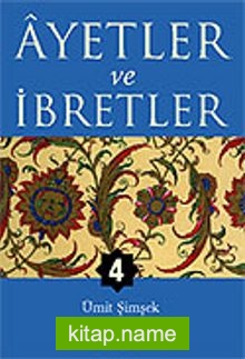 Ayetler ve İbretler 4