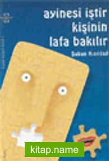 Ayinesi İştir Kişinin Lafa Bakılır