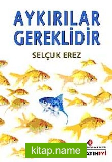 Aykırılar Gereklidir