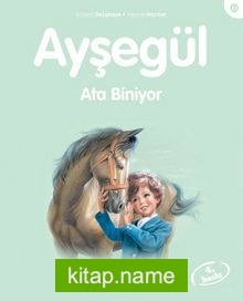 Ayşegül / Ata Biniyor