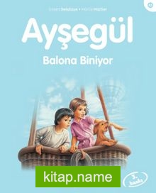 Ayşegül Balona Biniyor