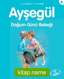 Ayşegül / Doğum Günü Bebeği