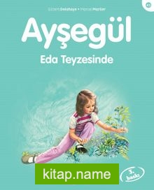 Ayşegül / Eda Teyzesi’nde