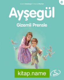 Ayşegül / Gizemli Prensle