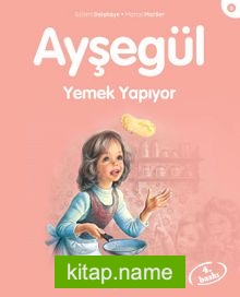 Ayşegül / Yemek Yapıyor