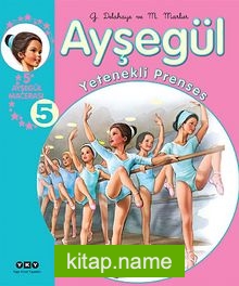 Ayşegül – Yetenekli Prenses (5 Ayşegül Macerası) -5