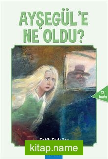 Ayşegül’e Ne Oldu?