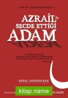 Azrail’in Secde Ettiği Adam