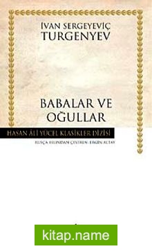 Babalar ve Oğullar (Ciltli)