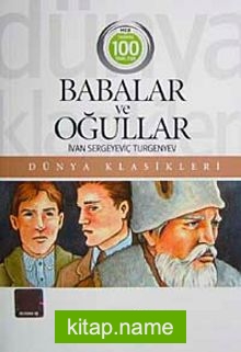 Babalar ve Oğullar / Dünya Klasikleri