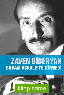 Babam Aşkale’ye Gitmedi