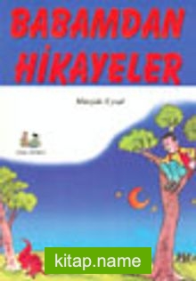 Babamdan Hikayeler (Küçük Boy)