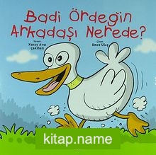 Badi Ördeğin Arkadaşı Nerede?