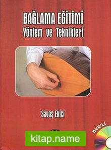 Bağlama Eğitimi: Yöntem ve Teknikleri (Cd Ekli)