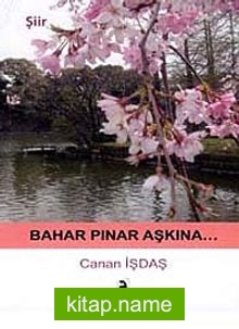 Bahar Pınar Aşkına