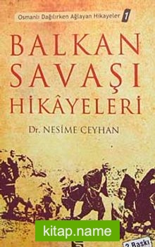 Balkan Savaşı Hikayeleri