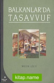 Balkanlar’da Tasavvuf