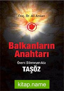 Balkanların Anahtarı  Önemi Bilinmeyen Ada Taşöz