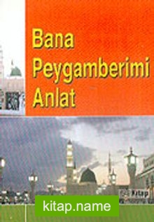 Bana Peygamberimi Anlat (Cep Boy) /Abdulmu’ti Ed-Dahir