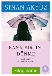 Bana Sırtını Dönme