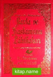Barla ve Kastamonu Lahikası İndeks-Dipnot-Sözlük-Kronolojik Bilgi (Orta Boy)