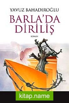 Barla’da Diriliş