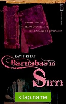 Barnabas’ın Sırrı (Kayıp Kitap)