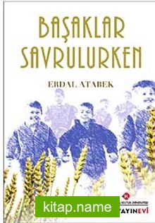 Başaklar Savrulurken