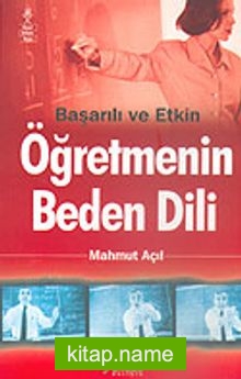 Başarılı ve Etkin Öğretmenin Beden Dili