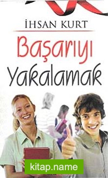 Başarıyı Yakalamak