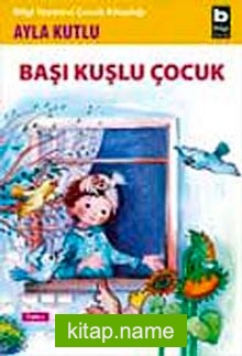 Başı Kuşlu Çocuk