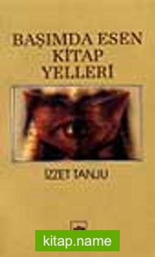 Başımda Esen Kitap Yelleri