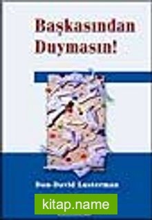 Başkasından Duymasın!