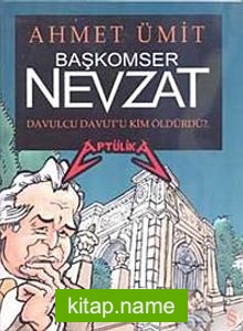 Başkomser Nevzat – Davulcu Davut’u Kim Öldürdü? / Aptülika