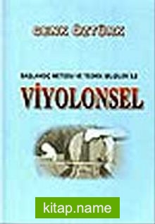 Başlangıç Metodu ve Teorik Bilgiler ile Viyolonsel