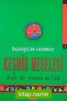 Başlangıçtan Günümüze Keşmir Meselesi