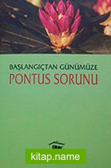 Başlangıçtan Günümüze Pontus Sorunu