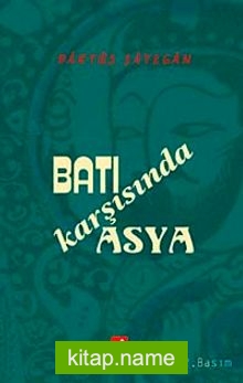 Batı Karşısında (Asya der Beraberi Garb)