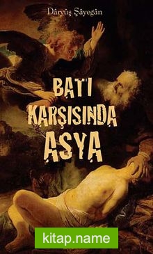 Batı Karşısında Asya