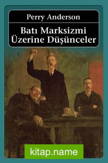 Batı Marksizmi Üzerine Düşünceler