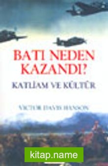 Batı Neden Kazandı?