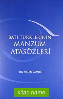 Batı Türklerinin Manzum Atasözleri