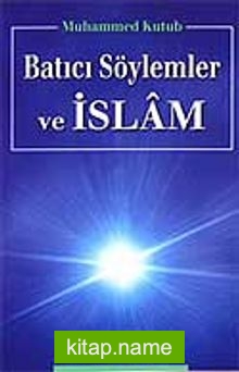 Batıcı Söylemler ve İslam